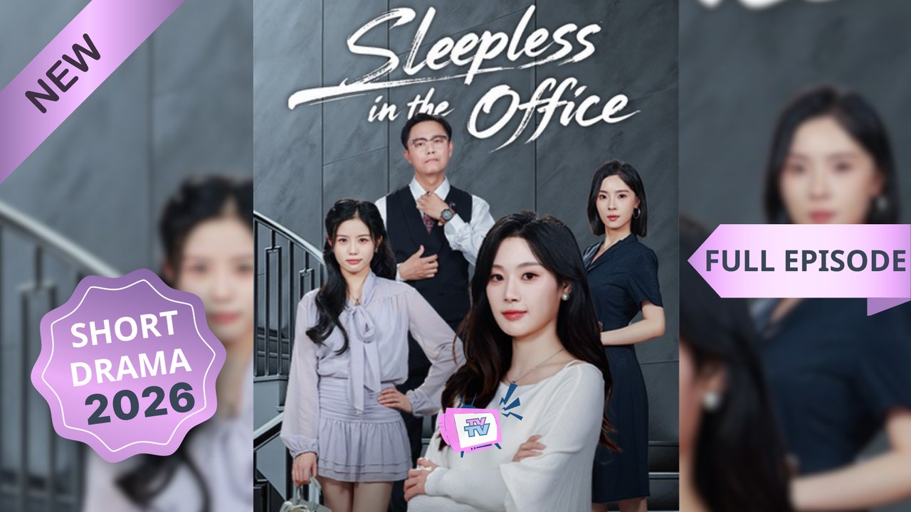 Sleepless in the Office (Dubbed) Chinese Movies