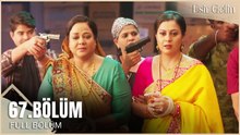 Esir Gelin Hint Dizisi | 67. Bölüm (Uzun Versiyon)