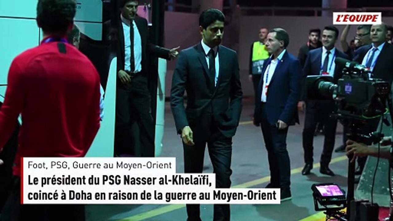 Le président du PSG Nasser al-Khelaïfi, coincé à Doha en raison de la guerre au Moyen-Orient - Foot - Ligue des champions - PSG