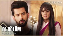 Esir Gelin Hint Dizisi | 81. Bölüm (Uzun Versiyon)