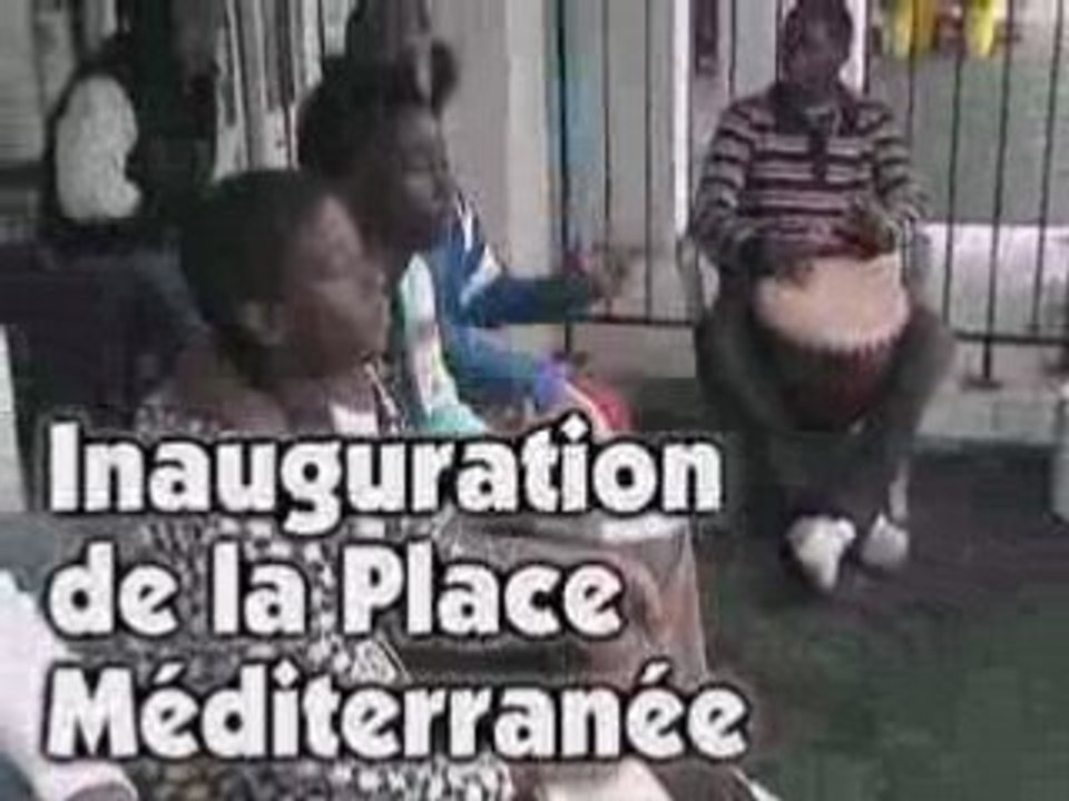 Inauguration de la place Méditerranée - 31 mai 2008