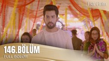 Esir Gelin Hint Dizisi | 146. Bölüm
