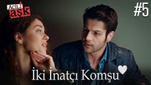 İki İnatçı Komşu #5