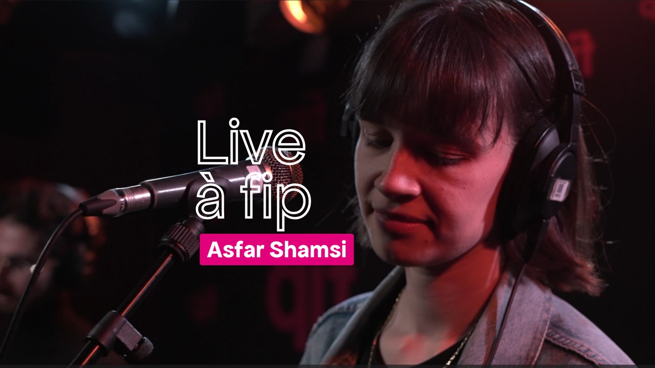 Live à fip : Asfar Shamsi
