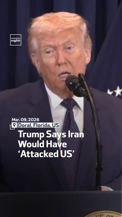 Trump Says Iran Would Have ‘Attacked US’