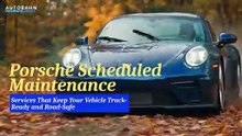 Porsche Scheduled Maintenance Services That Keep Your Vehicle Track-Ready and Road-Safe
