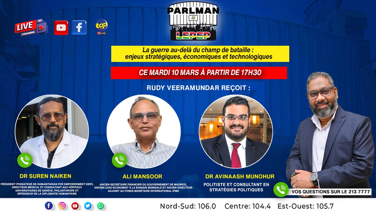 Parlement Lepep: La guerre au-delà du champ de bataille : enjeux stratégiques, économiques et technologiques.