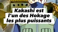 Kakashi fait partie des Hokage les plus puissants