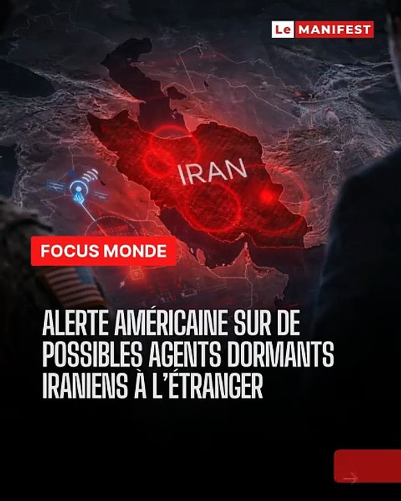 Iran : Alerte des services américains sur des messages cryptés activant des agents dormants à l'étranger