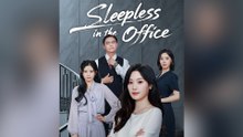 Sleepless in the Office [Dub] #FULL DRAMA