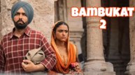 Bambukat 2 (2026) New Punjabi HD Movie