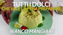 Bianco mangiare: tutti i dolci che vale la pena preparare