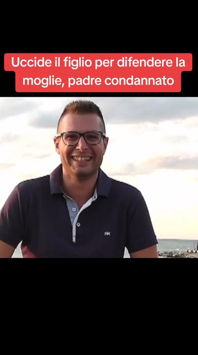 Uccide il figlio per difendere la moglie, padre condannato.#notizie #giallo #cronaca #ansa
