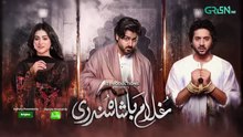 Ghulam Bashah Sundri ep 18 Pakistani drama
