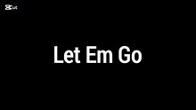 Let Em Go| ( Official Audio ) | Mr Sunny |