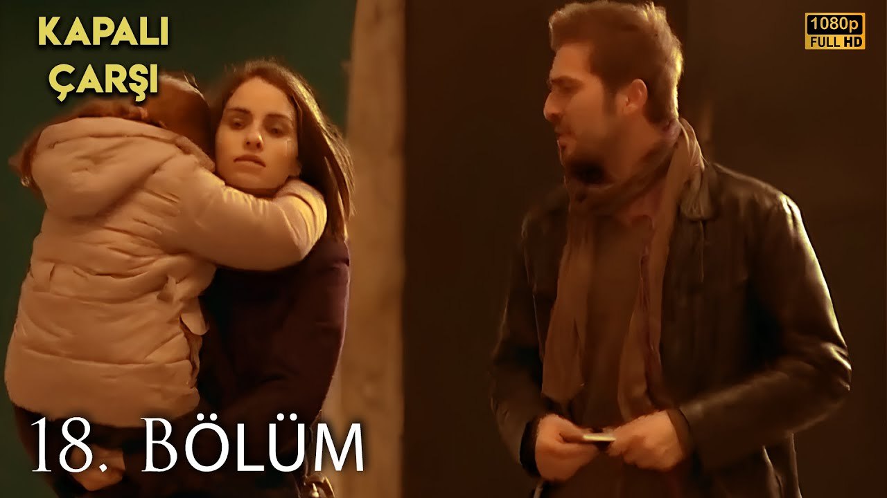 Kapalıçarşı | 18. Bölüm HD