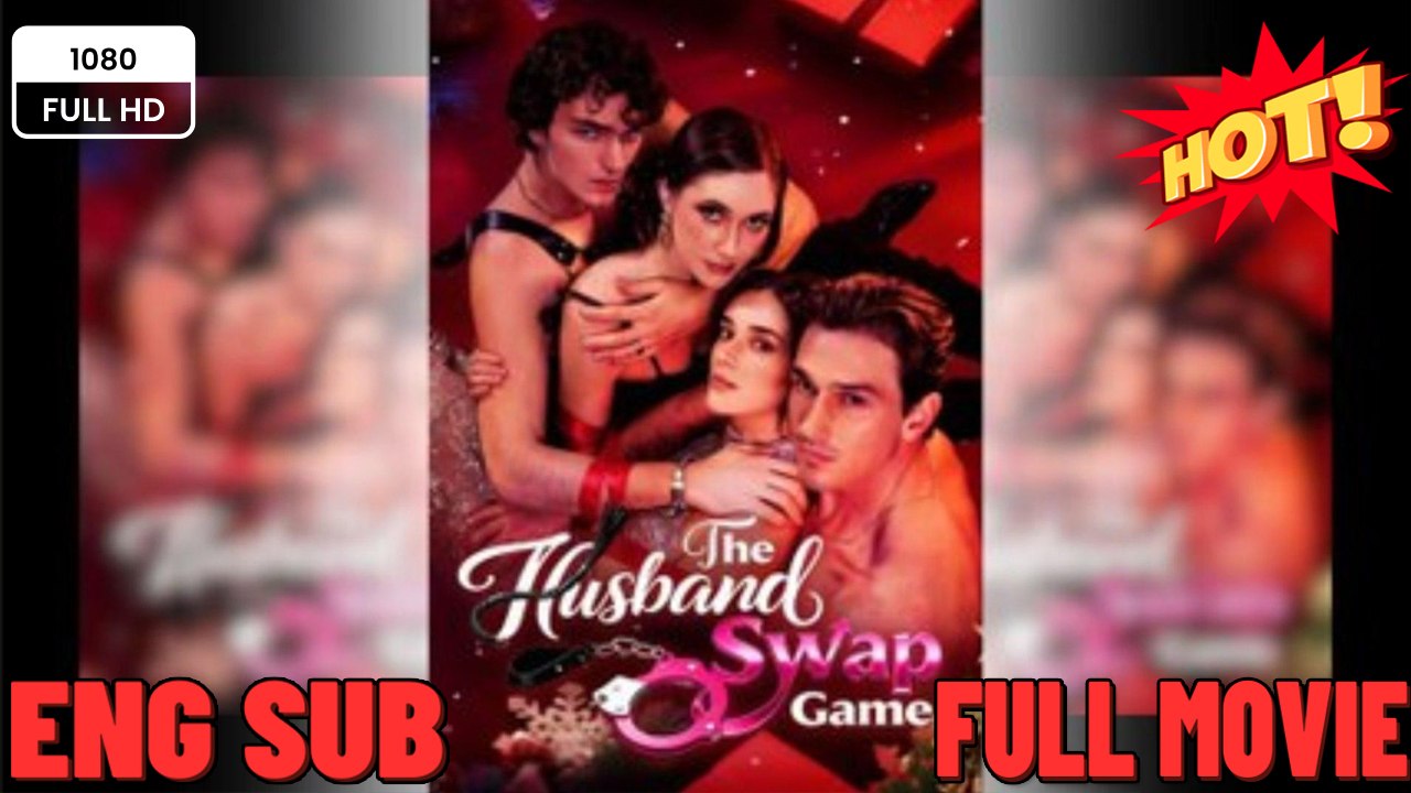 The Husband Swap Game #Betraying My Billionaire Husband ⭐🍉💚FULL MOVIES ENGLISH SUB (2026