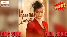 [Hot 2026🔥] La Increíble Lucía (Español)  ⭐🍉💚FULL MOVIES ENGLISH SUB (2026) -
