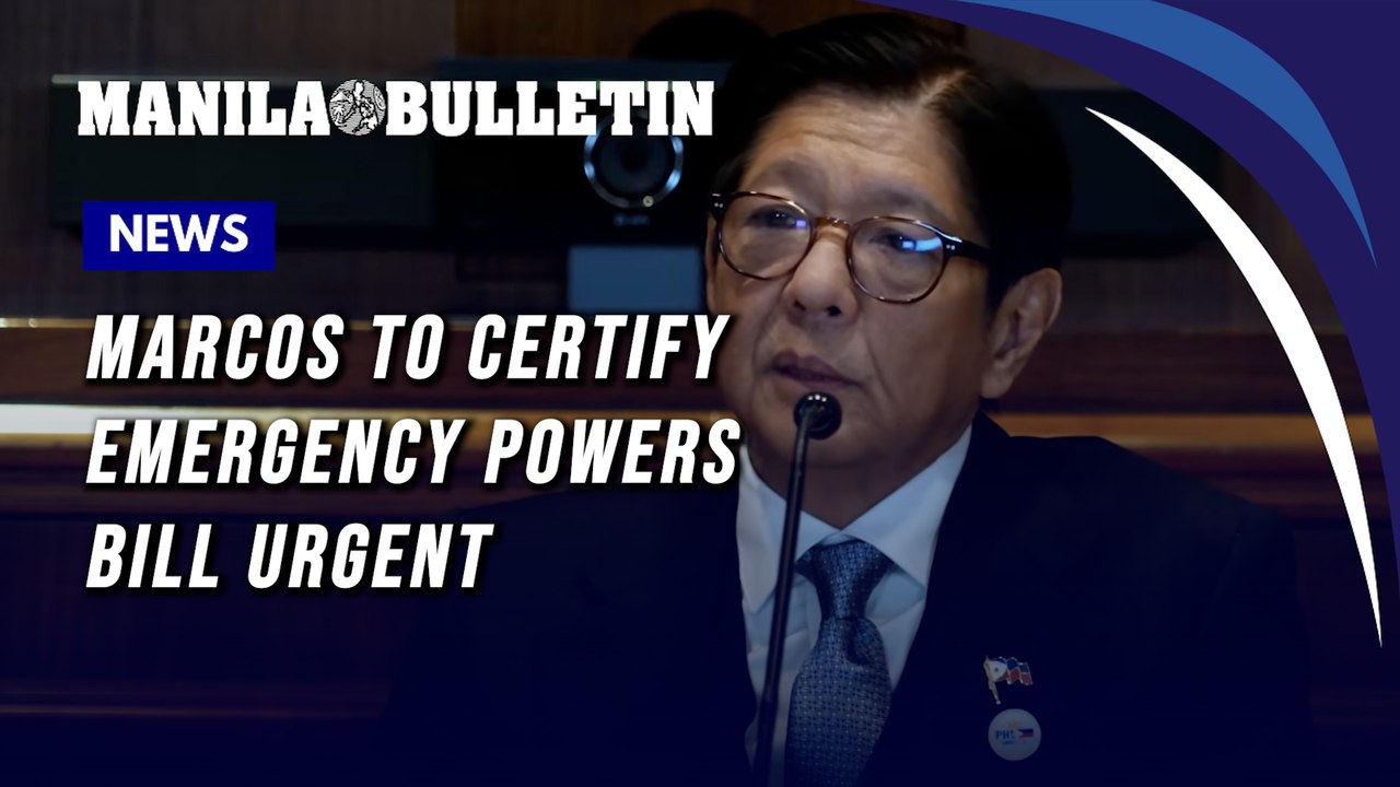 Marcos to certify emergency powers bill urgent