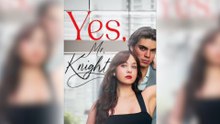 Yes Mr. Knight Part 1 Full Movie