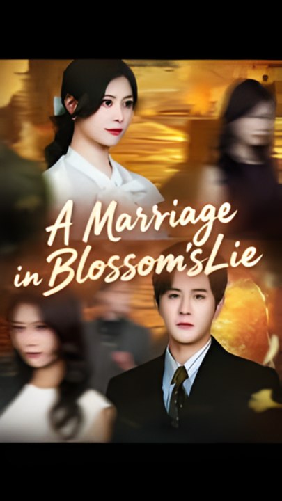 A MARRIAGE IN BLOSSOM'S LIE: Full Movie | Secret Identity & Contract Marriage | Emotional Drama 🌸 Lies & Love 💍