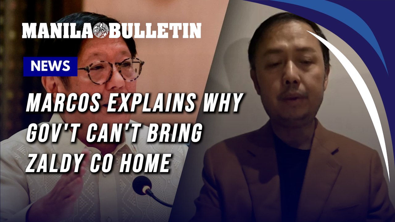 Marcos explains why gov't can't bring Zaldy Co home