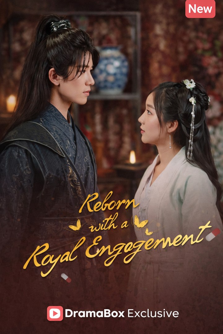 Reborn with a Royal Engagement- Drama Movie English SUb