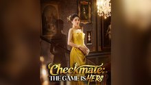Checkmate The Game Is Hers