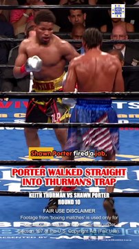 Shawn Porter WALKED into a TRAP! Keith Thurman PUNISHED him INSTANTLY!