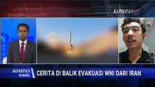 [FULL] WNI Ungkap Situasi Mencekam di Iran Saat Serangan dari AS-Israel dan Proses Evakuasi