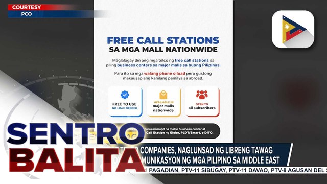 OFWs sa Middle East, suportado ang libreng tawag program ni PBBM sa gitna ng nagpapatuloy na tensyon; NTC, babantayan ang pagtalima ng telco networks | ulat ni Patrick de Jesus