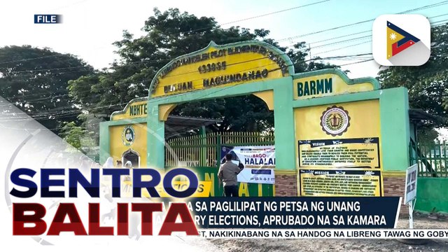 Panukala para sa paglilipat ng petsa ng unang BARMM Parliamentary elections, aprubado na sa Kamara