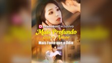 Mais Profundo Que O Amor, Mais Forte Que O Ódio Episódio Completo