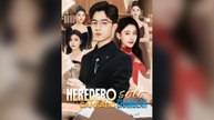 Heredero cansado, solo chambear (Doblado) Drama Chino