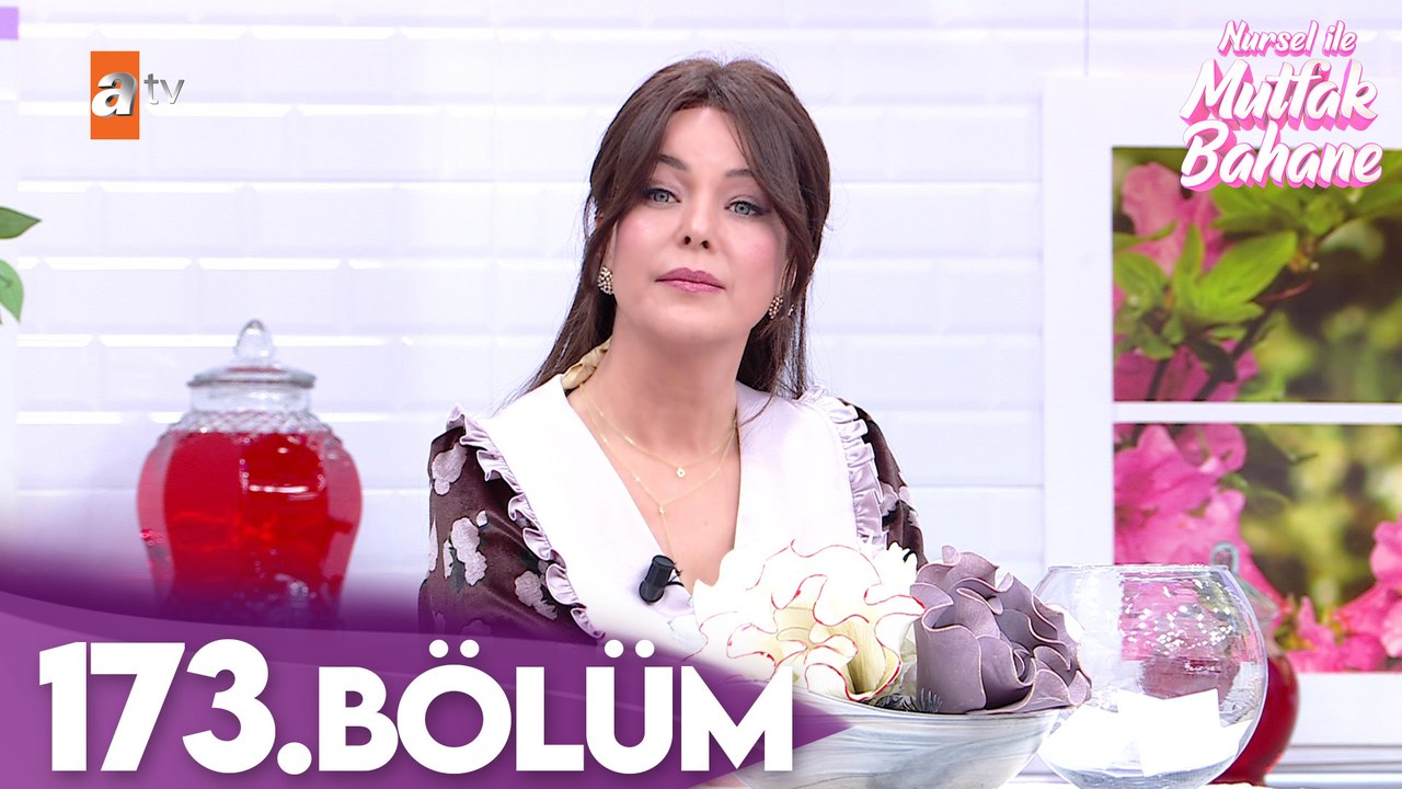 Nursel ile Mutfak Bahane | 11 Mart 2026 Çarşamba - 5. Sezon