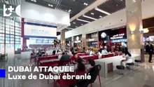Conséquences de la guerre au Moyen‑Orient : Dubaï passe du luxe et des affaires à la peur
