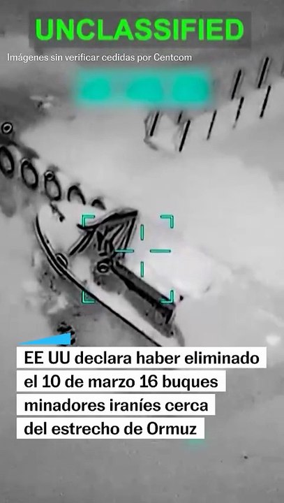 EE UU destruye 16 buques iraníes cerca del estrecho de Ormuz