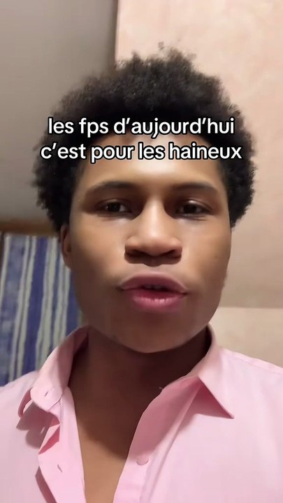 LES FPS C'EST POUR LES HAINEUX