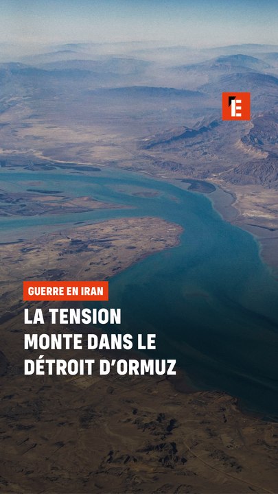 La tension monte dans le détroit d'Ormuz