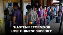 Hasten reforms or lose Chinese support, DAP warned
