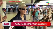Zaira Nara llegó al país y respondió sobre su pelea con Paula Chaves