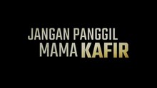 Jangan Panggil Mama Kafir ( 2025 ) - Film Drama Indonesia Terbaru