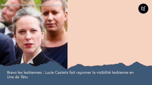 Bravo les lesbiennes : Lucie Castets fait rayonner la visibilité lesbienne en Une de Têtu