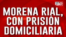 Morena Rial, con prisión domiciliaria: hoy la trasladan a casa de su hermana