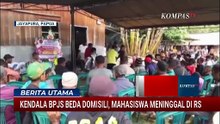 Diduga 3 Kali Ditolak RS karena BPJS Beda Domisili, Mahasiswi Uncen Meninggal Dunia | BERUT