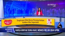 Harga Minyak Sentuh 100 Dolar AS, Menkeu Purbaya Pastikan APBN Masih Kuat | KOMPAS MALAM