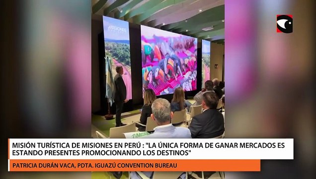 Misión Turística en Perú | “Misiones tiene una hotelería y servicios que los operadores no conocían