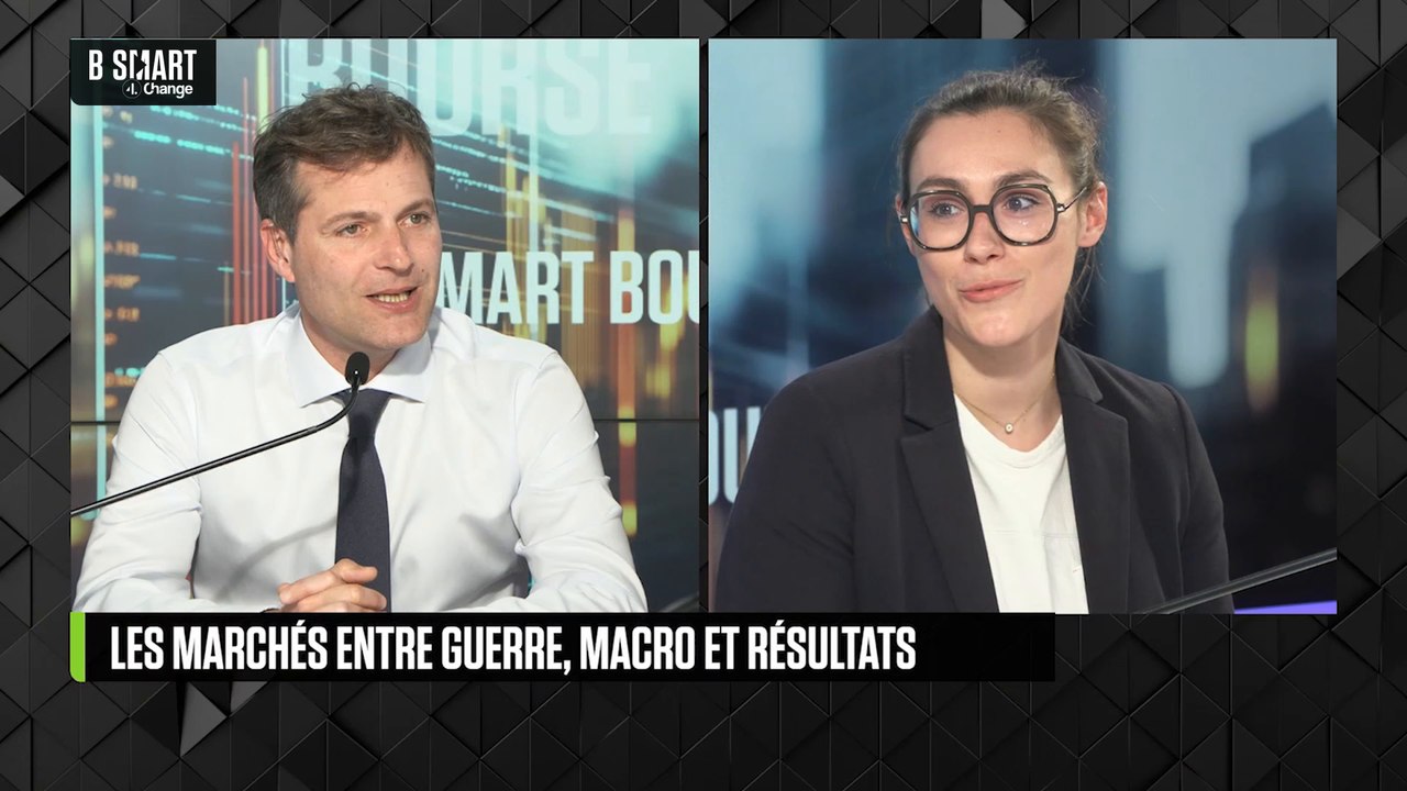 SMART BOURSE - Les marchés entre guerre, macro et résultats