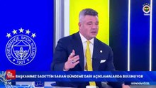 Sadettin Saran'dan Galatasaray'a gönderme: Bizim sponsorlarımızın hepsi şereflidir