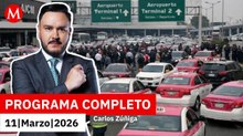GN iniciará operativos contra Uber y Didi en el AICM | Carlos Zúñiga, 11 de marzo de 2026